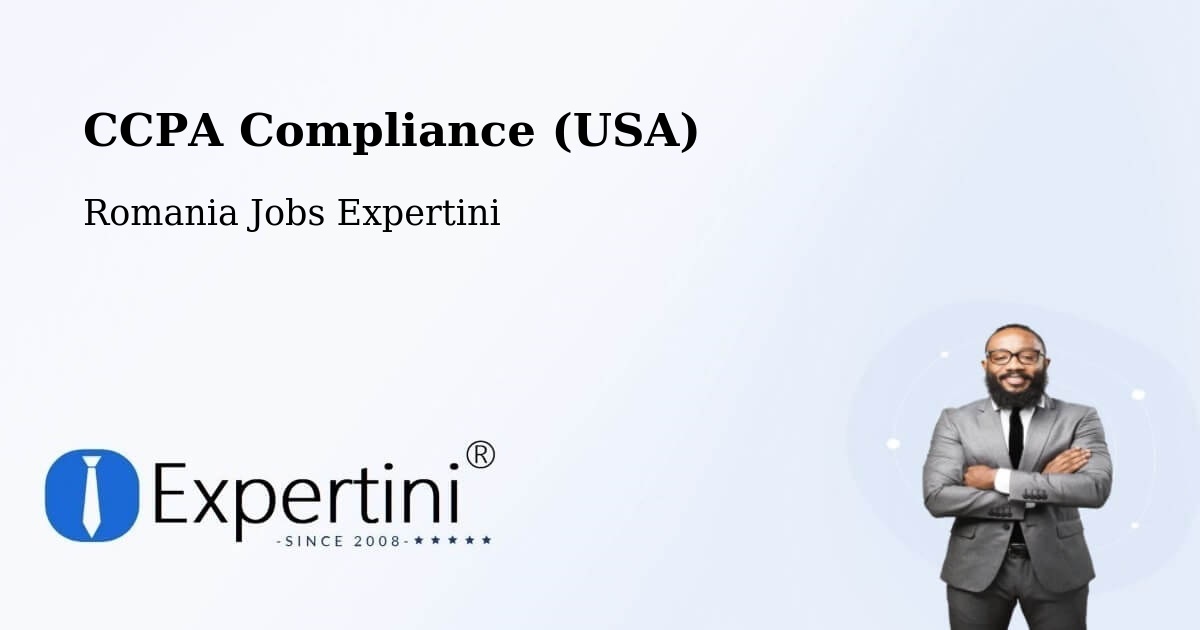 CCPA Privacy Rights & Compliance Notice – Grădini - Romania Jobs Expertini