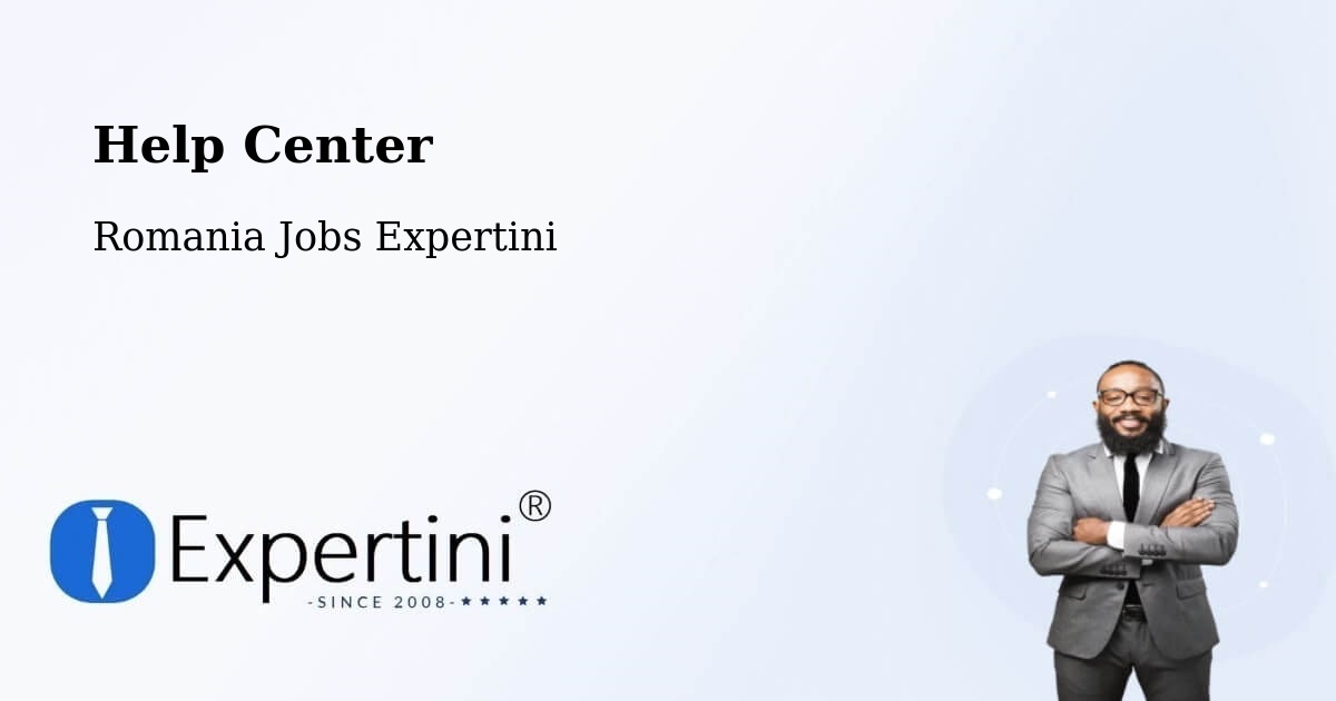 Help Center – Grădini - Romania Jobs Expertini