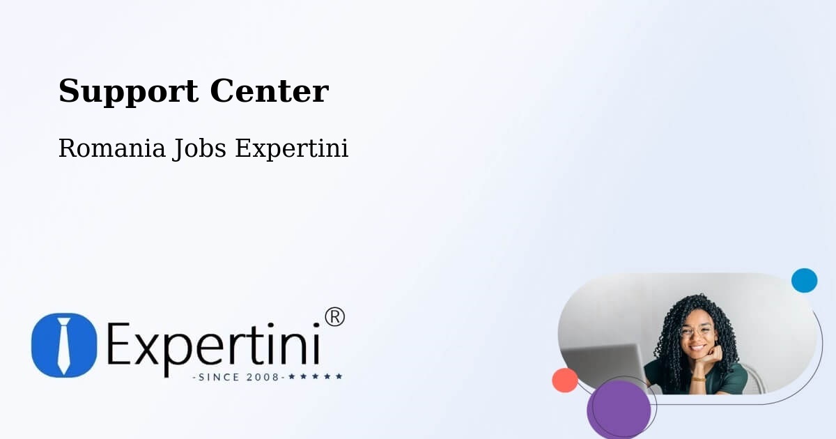 Support Services – Grădini - Romania Jobs Expertini